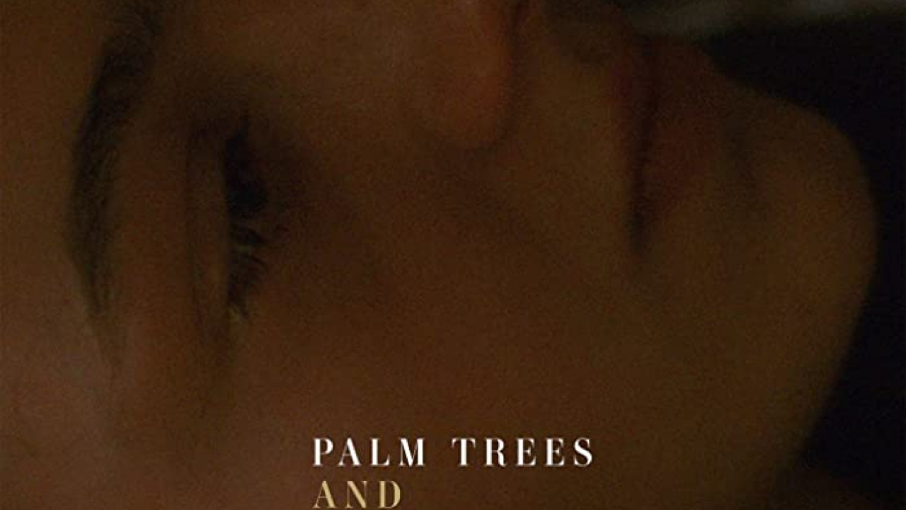 Palm Trees and Power Lines ( 2022 )